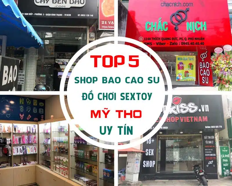 TOP 5+ địa chỉ cửa hàng bao cao su uy tín tại Meisu Qianjiang Tổng hợp địa chỉ cửa hàng bao cao su uy tín tại Mỹ Tho Tiền Giang